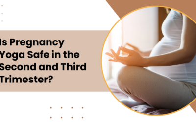 Is Pregnancy Yoga Safe in the Second and Third Trimester?